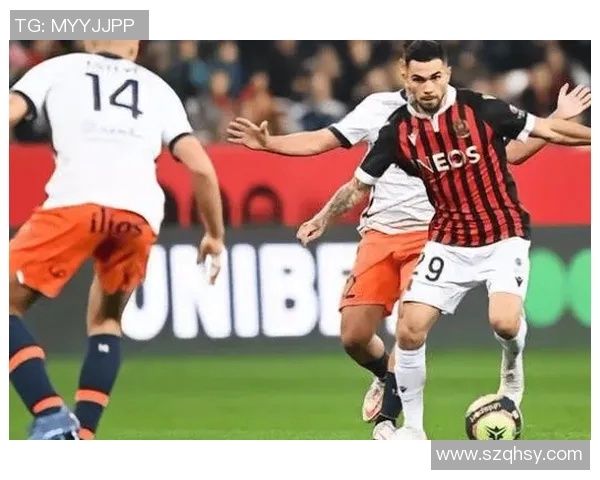 南特与蒙特利安的对决：一场不可错过的精彩较量与战术博弈